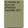 M Moires Du Mus Um D'Histoire Naturelle (20 ) by Livres Groupe