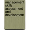 Management Skills: Assessment and Development door Ricky Griffin