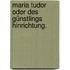 Maria Tudor oder des Günstlings hinrichtung.