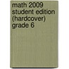 Math 2009 Student Edition (Hardcover) Grade 6 door Scott Foresman