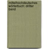 Mittelhochdeutsches Wörterbuch: dritter Band door Wilhelm Muller