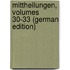 Mittheilungen, Volumes 30-33 (German Edition)