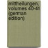 Mittheilungen, Volumes 40-41 (German Edition)