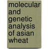 Molecular and Genetic Analysis of Asian Wheat door Surya Kant Ghimire
