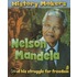Nelson Mandela-- And His Struggle for Freedom