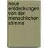 Neue Entdeckungen Von Der Menschlichen Stimme