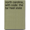 North Carolina, with Code: The Tar Heel State door Cindy Rodriguez