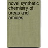 Novel Synthetic Chemistry of Ureas and Amides by Marc Hutchby
