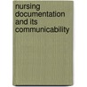 Nursing Documentation and its Communicability door Beatrice Bella Johnson