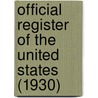 Official Register of the United States (1930) by United States. Bureau of the Census