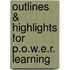 Outlines & Highlights For P.O.W.E.R. Learning