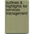 Outlines & Highlights For Services Management