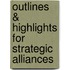 Outlines & Highlights For Strategic Alliances