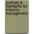 Outlines & Highlights For Treasury Management