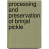 Processing And Preservation Of Brinjal Pickle by Md. Sultan Mahomud