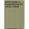Parish Guide to Implementing the Roman Missal door Committee On Divine Worship