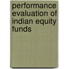Performance Evaluation of Indian Equity Funds door Soumya Guha Deb