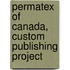 Permatex Of Canada, Custom Publishing Project