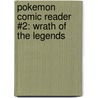 Pokemon Comic Reader #2: Wrath of the Legends door Simcha Whitehill