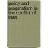 Policy And Pragmatism In The Conflict Of Laws