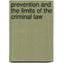 Prevention and the Limits of the Criminal Law