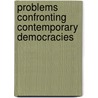 Problems Confronting Contemporary Democracies door Scott Mainwaring