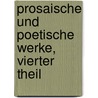 Prosaische und poetische Werke, Vierter Theil by Johann Gottfried Seume