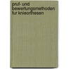 Pruf- Und Bewertungsmethoden Fur Knieorthesen door David Hochmann