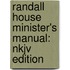 Randall House Minister's Manual: Nkjv Edition