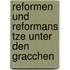 Reformen Und Reformans Tze Unter Den Gracchen