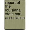 Report of the Louisiana State Bar Association door Louisiana State Bar Association