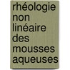 Rhéologie non linéaire des mousses aqueuses door Vincent Labiausse