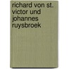 Richard von St. Victor und Johannes Ruysbroek door Johann Georg Veit Engelhardt