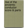 Rise of the Ancients: Conductor Score & Parts door Alfred Publishing
