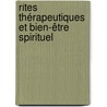 Rites thérapeutiques et bien-être spirituel door Siham Bestandji