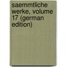 Saemmtliche Werke, Volume 17 (German Edition) door Walter Scott