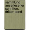 Sammlung auserlesener Schriften, Dritter Band by August "Von" Kotzebue