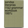 Sendas Literarias L1&2-Grammar Workbook 1997c door Professor Sander L. Gilman