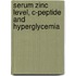 Serum Zinc Level, C-peptide And Hyperglycemia