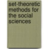 Set-Theoretic Methods for the Social Sciences door Claudius Wagemann