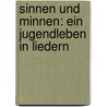 Sinnen und Minnen: Ein Jugendleben in Liedern by Hamerling R.