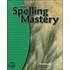 Spelling Mastery - Student Workbook - Level B