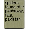Spiders' Fauna Of Fr Peshawar, Fata, Pakistan by Ahmed Jamal