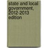 State and Local Government, 2012-2013 Edition