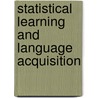 Statistical Learning and Language Acquisition by Patrick Rebuschat