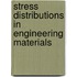 Stress Distributions in Engineering Materials