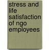 Stress And Life Satisfaction Of Ngo Employees door M. Prema latha
