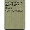 Studyguide for Dynamics of Mass Communication by Joseph Dominick
