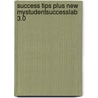 Success Tips Plus New Mystudentsuccesslab 3.0 door Hall H. Pearson Education