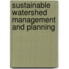 Sustainable Watershed Management And Planning door Simon Alufah
